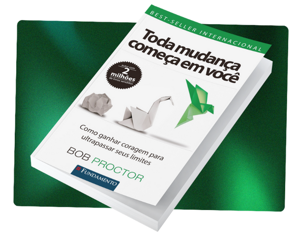 Toda Mudança Começa em Você