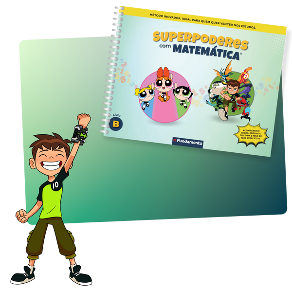 Superpoderes com Matemática A (1º Ano Fundamental)