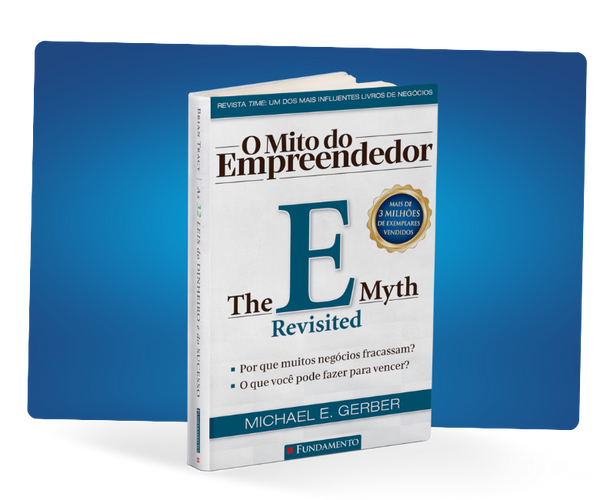 O Mito do Empreendedor