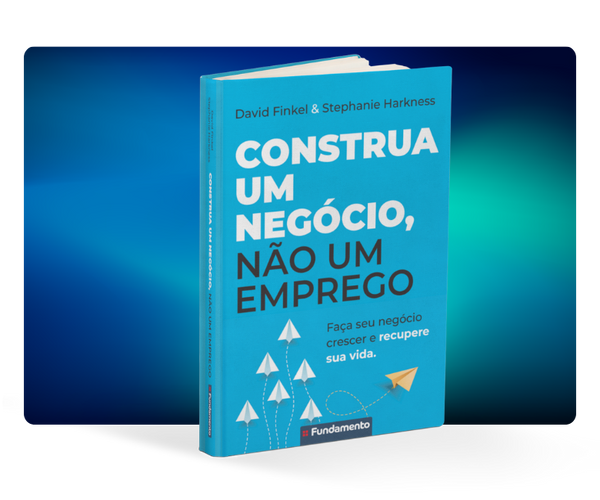 Construa Um Negรณcio, Nรฃo Um Emprego