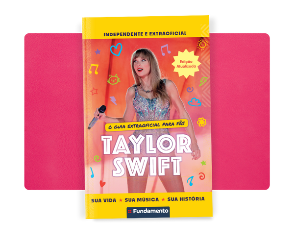 O Guia Extraoficial Para Fãs - Taylor Swift