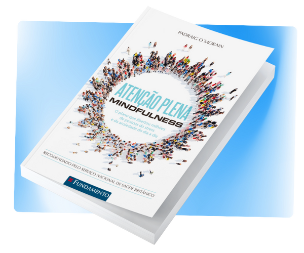 Atenção Plena - Mindfulness