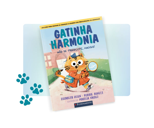 Gatinha Harmonia: Nรฃo Se Preocupe, Amigo!