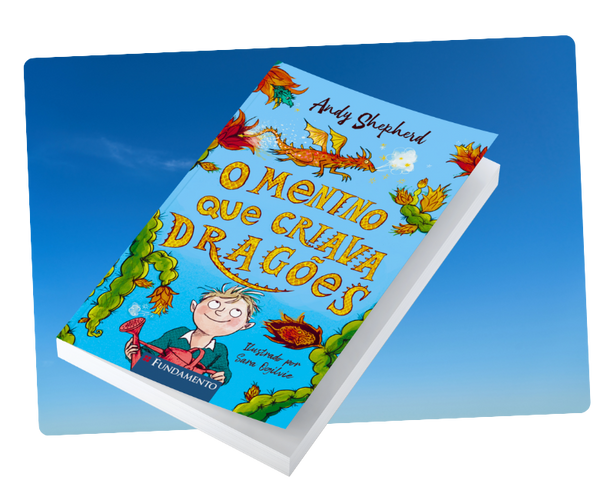 O Menino Que Vivia com Dragões - Série o Menino Que Criava Dragões, Vol. 2