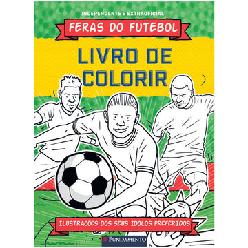 Feras do Futebol: Livro de Colorir