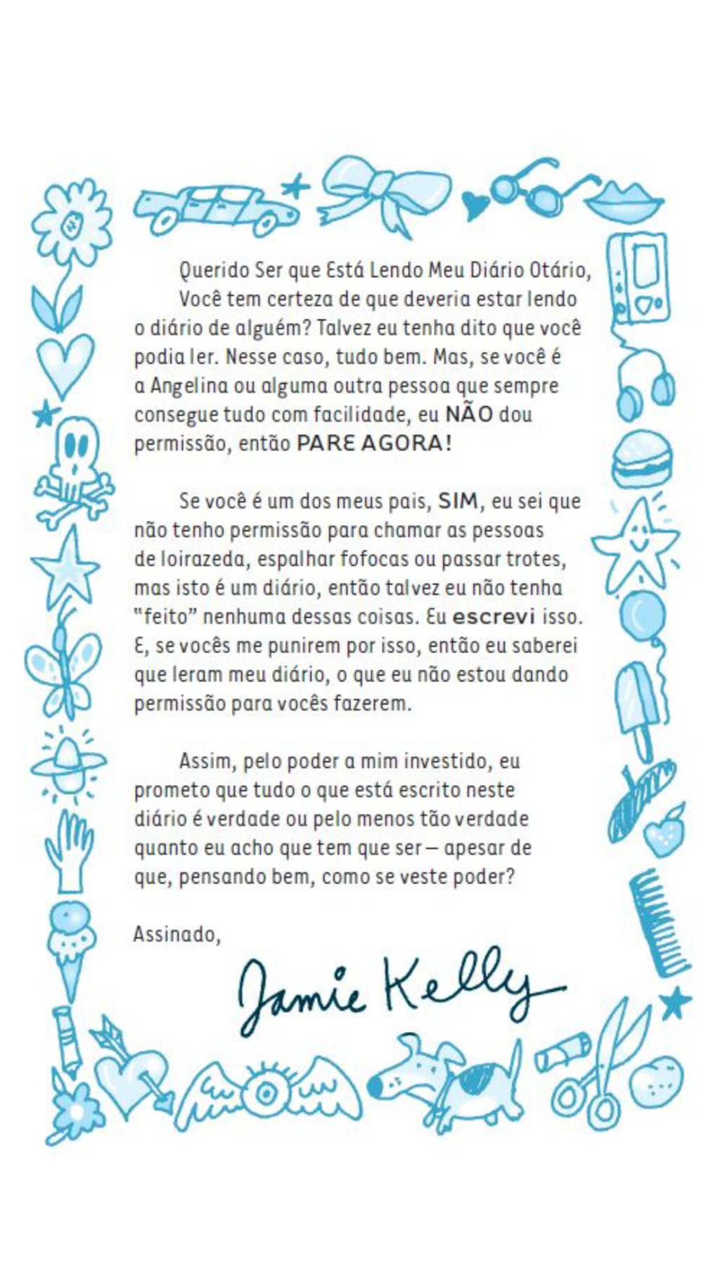 Querido Diário Otário - o Problema Deste Lugar é que é Daqui que eu Vim