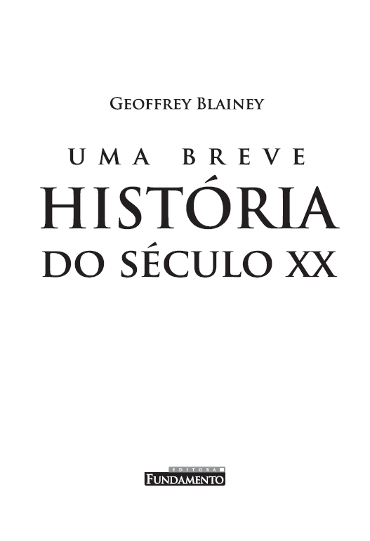 Uma Breve História do Século XX