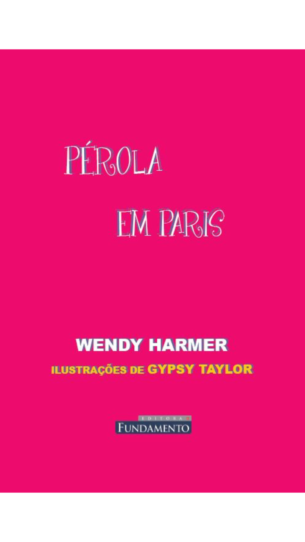 Pérola - Pérola em Paris