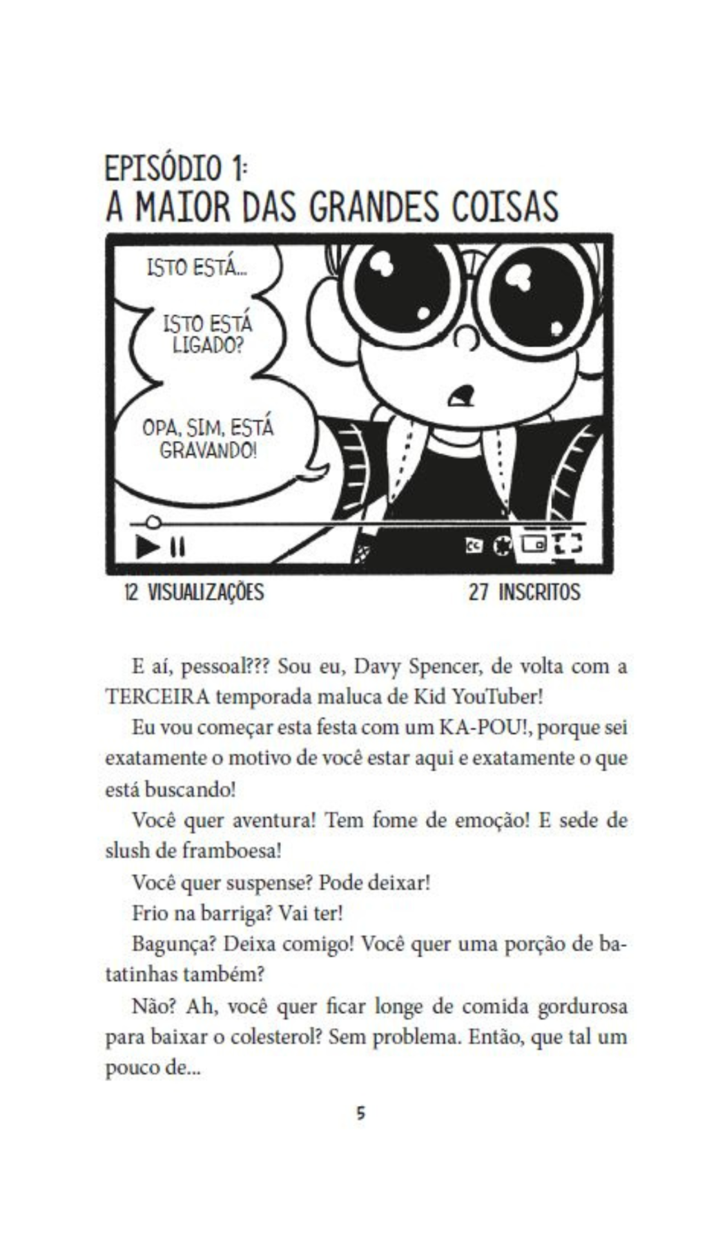 Kid Youtuber 3 - Espere o Inesperado