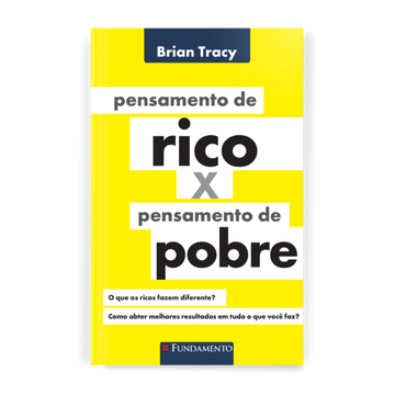 Pensamento Rico X Pensamento Pobre