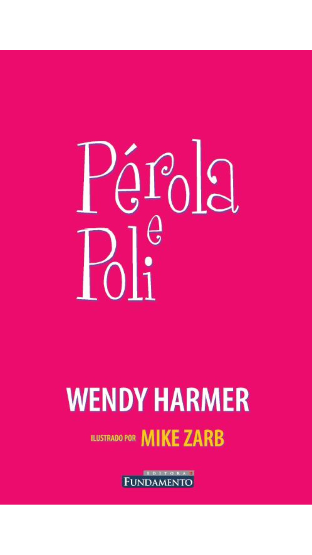 Pérola - Pérola e Poli - 2ª Edição