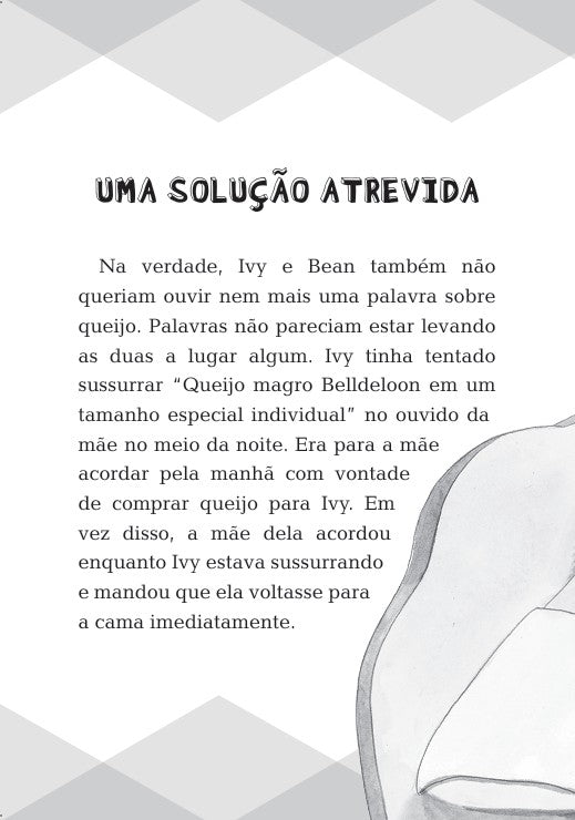 Ivy + Bean 08 - Rua Panqueca