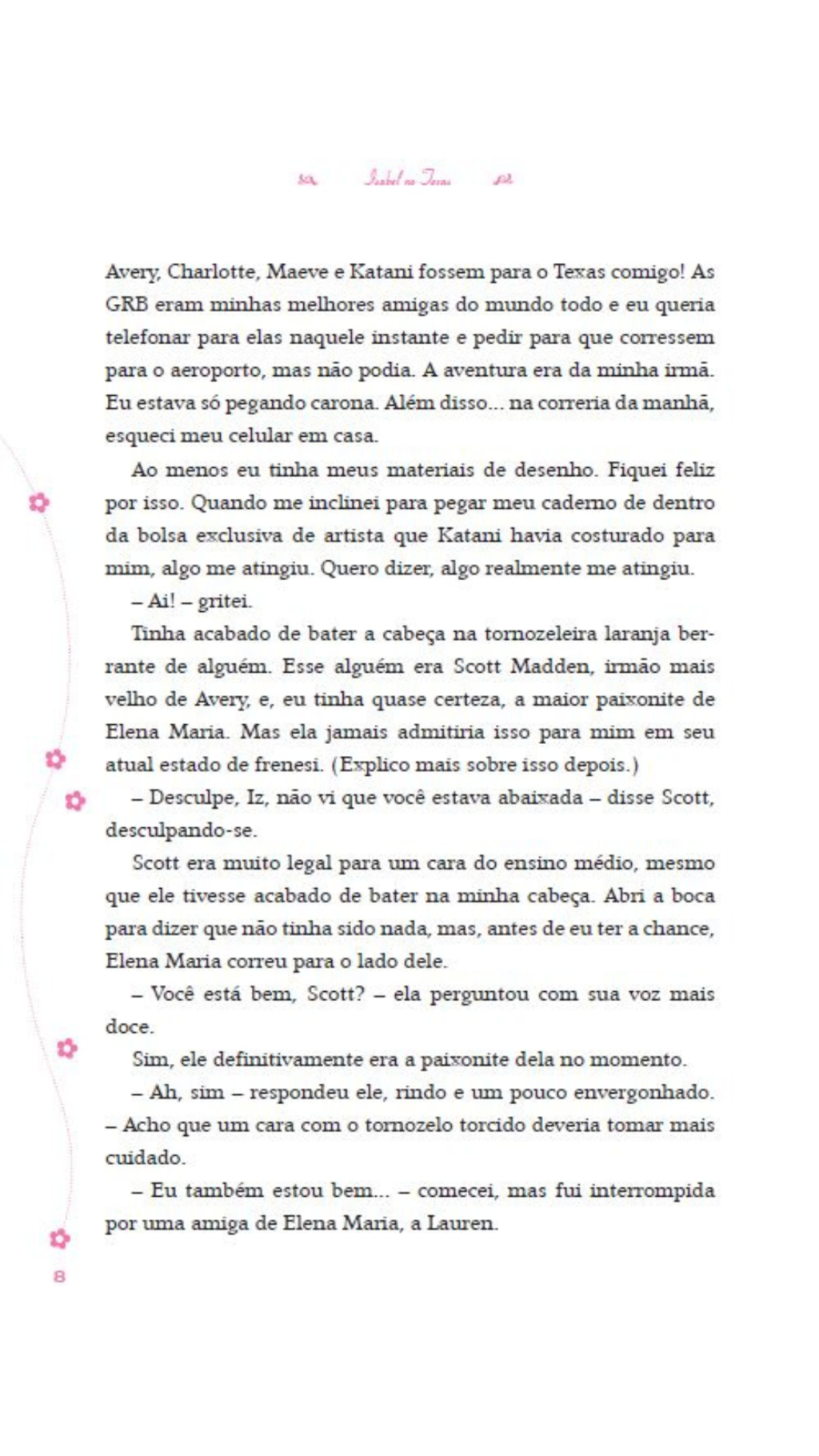 Garotas da Rua Beacon Viagens Inesqueciveis - Isabel no Texas