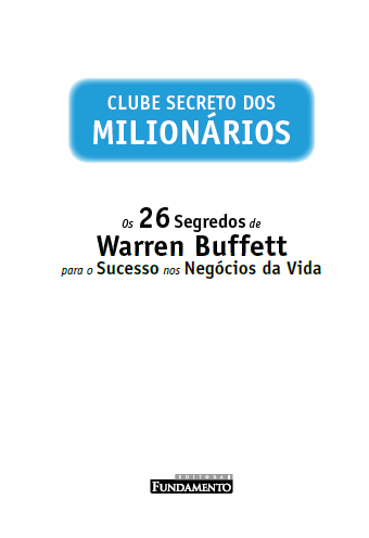 O Clube Secreto dos Milionários: Seu Filho Vai Aprender com Warren Buffett