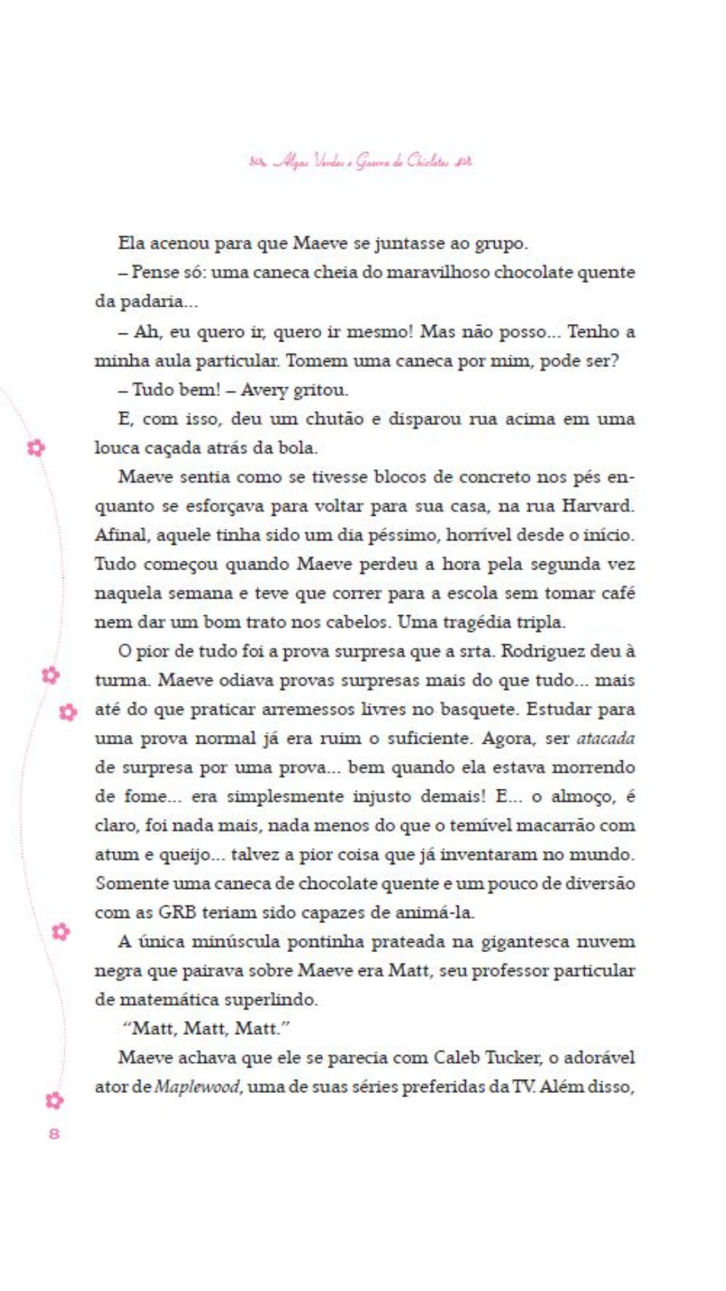 Garotas da Rua Beacon - Algas Verdes e Guerra de Chicletes