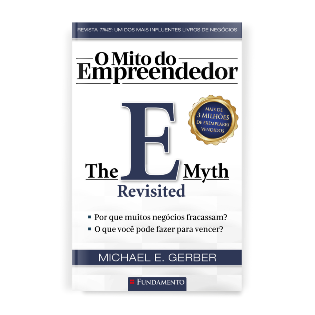 O Mito do Empreendedor