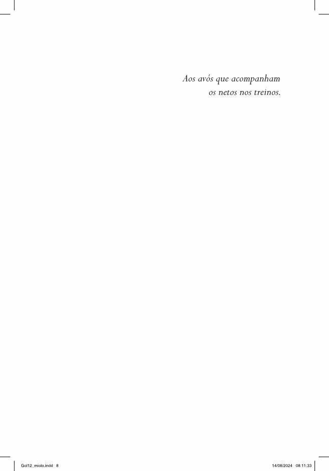 Gol 12 - O Novo Time