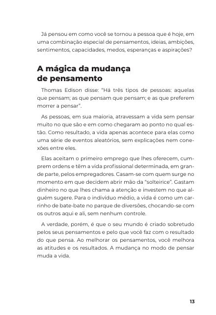 Primeiro, Acredite. Depois, Conquiste!