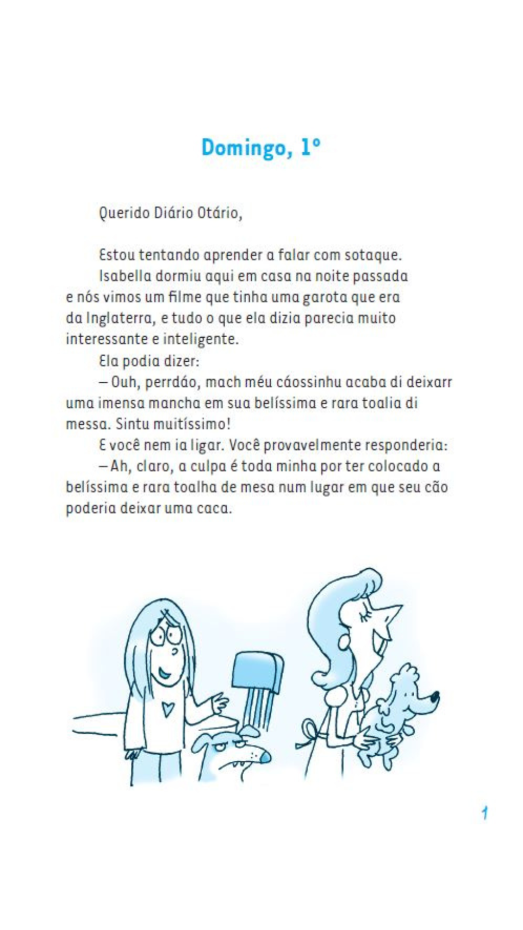 Querido Diário Otário - o Problema Deste Lugar é que é Daqui que eu Vim