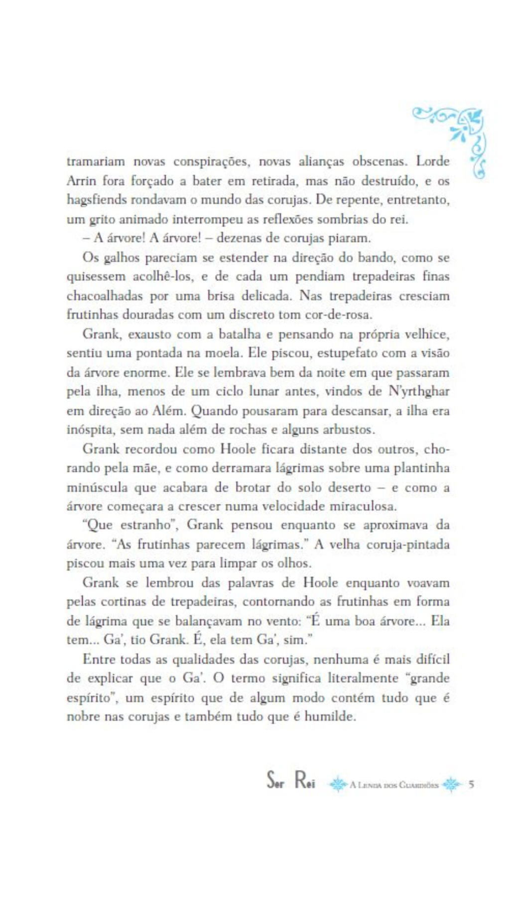 A Lenda dos Guardiões 11 - Ser Rei