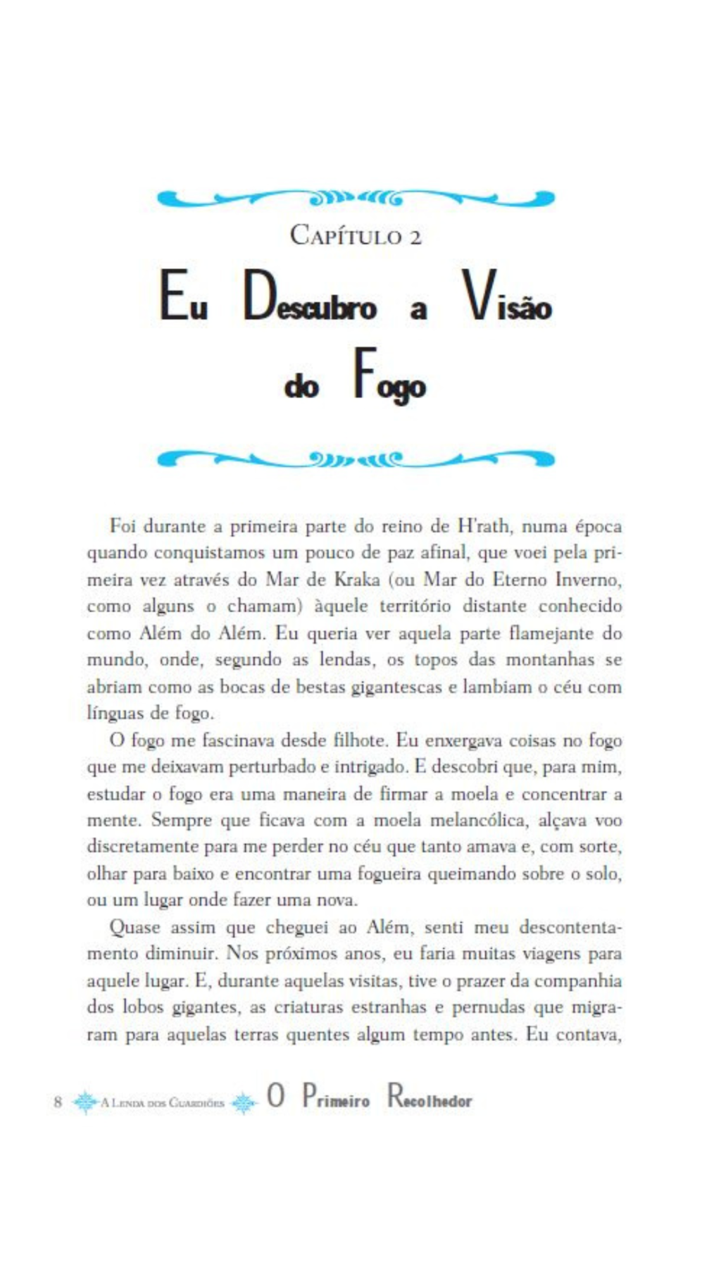 A Lenda dos Guardiões 09 - o Primeiro Recolhedor