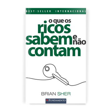 O Que Os Ricos Sabem e Não Contam