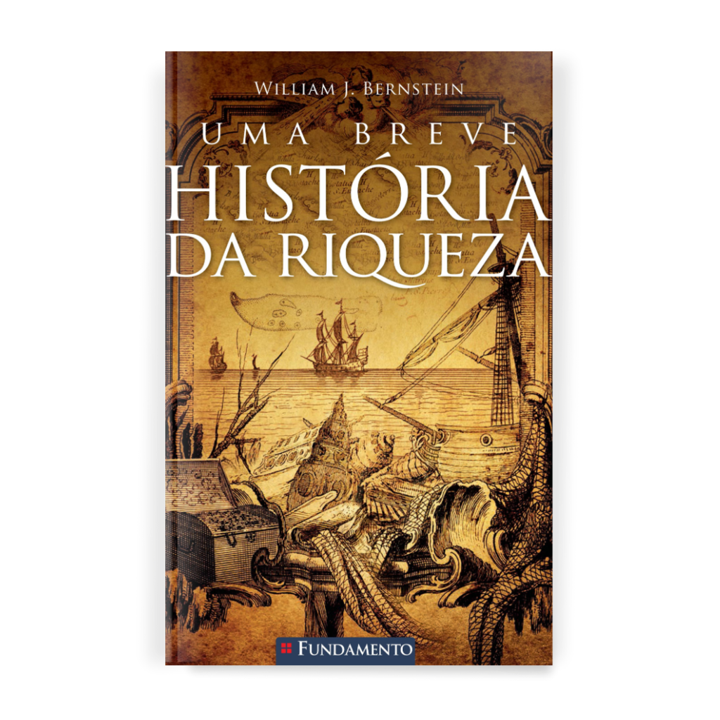 Uma Breve História da Riqueza
