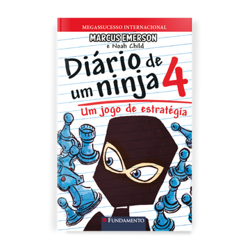 Diario de Um Ninja 4: Um Jogo de Estrategia