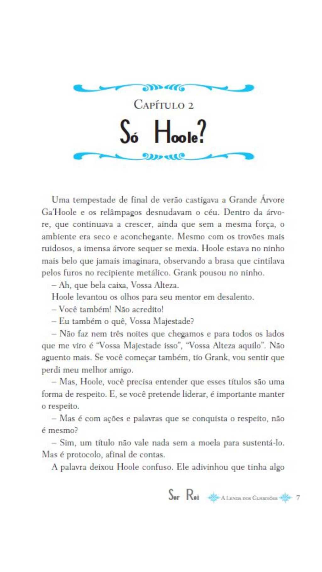 A Lenda dos Guardiões 11 - Ser Rei