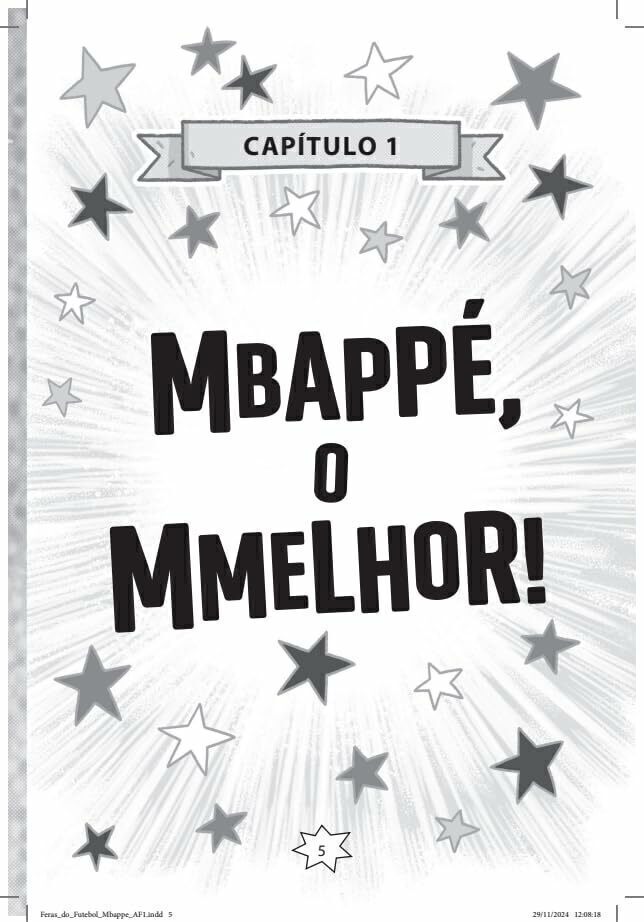 Kit Feras do Futebol - 3 Livros (Mbappé + Vini Jr + CR7)