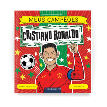 Meus Campeões - Cristiano Ronaldo