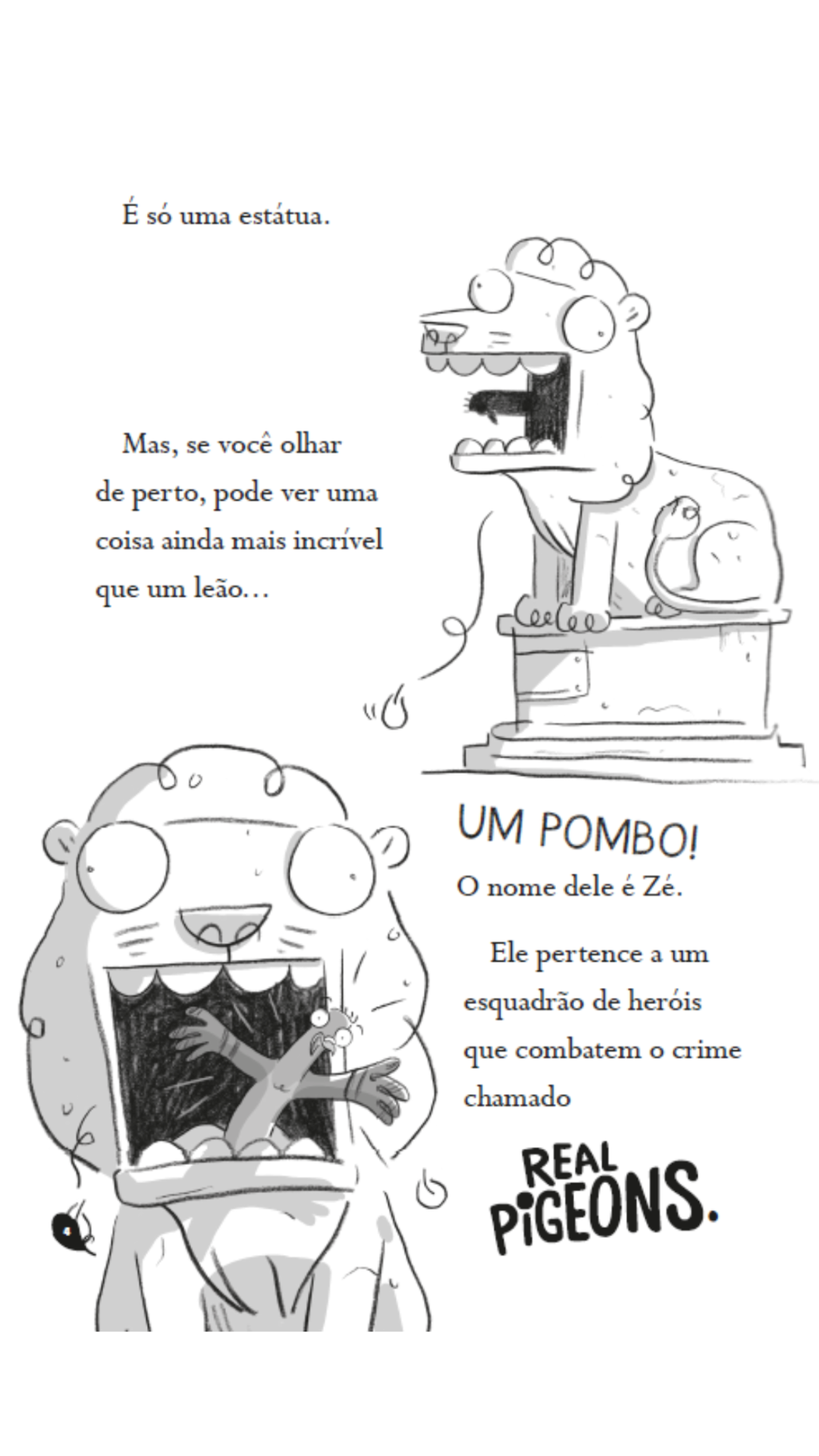 Real Pigeons: Encaram o Perigo