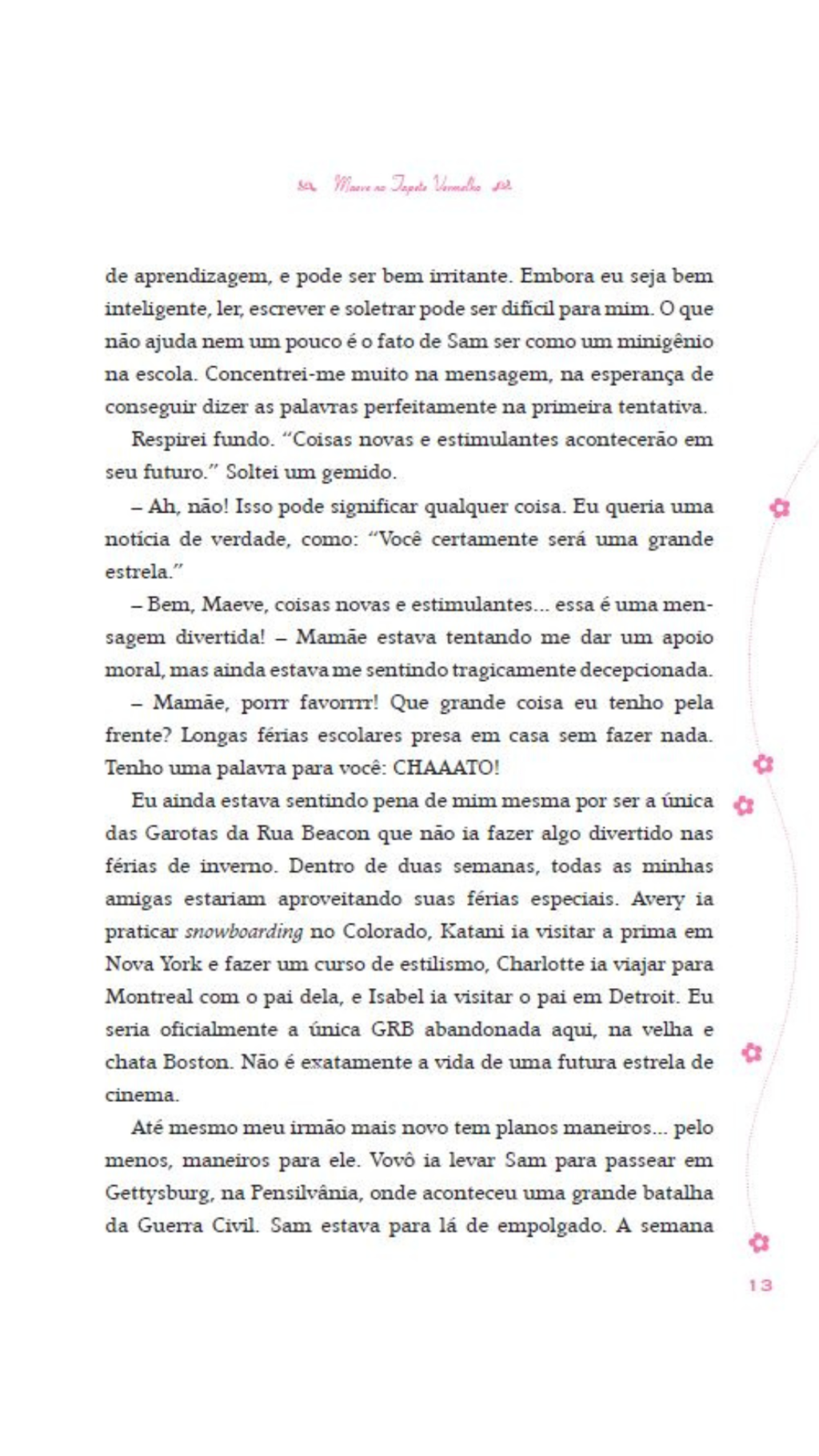 Garotas da Rua Beacon Viagens Inesqueciveis - Maeve no Tapete Vermelho