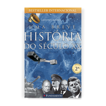 Uma Breve História do Século XX