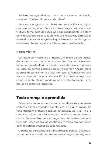 Primeiro, Acredite. Depois, Conquiste!