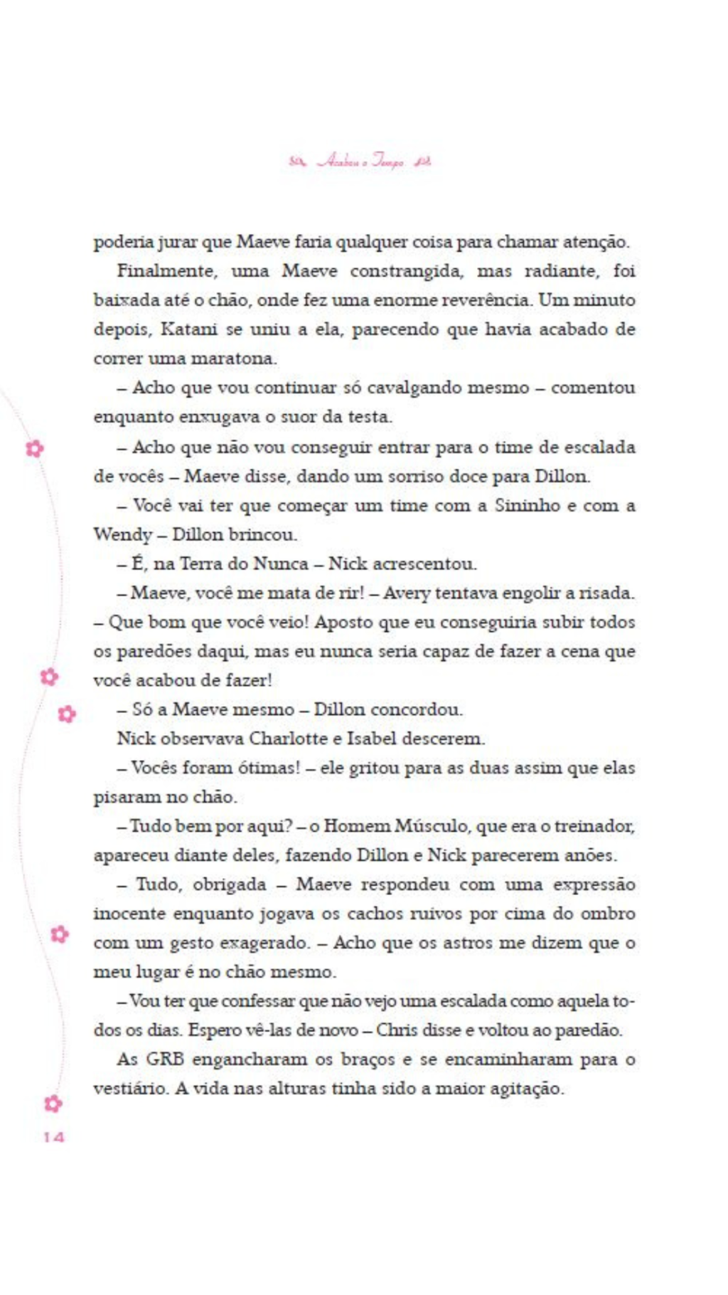 Garotas da Rua Beacon - Acabou o Tempo