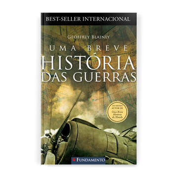 Uma Breve História das Guerras