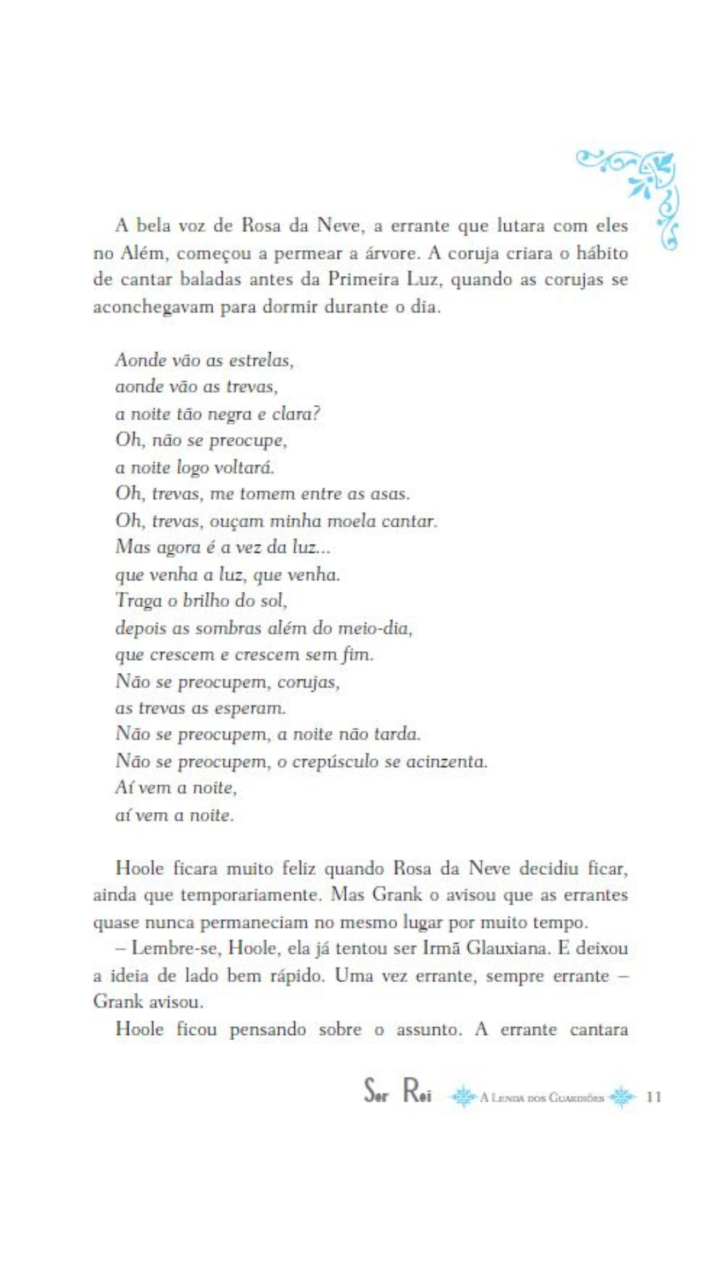 A Lenda dos Guardiões 11 - Ser Rei