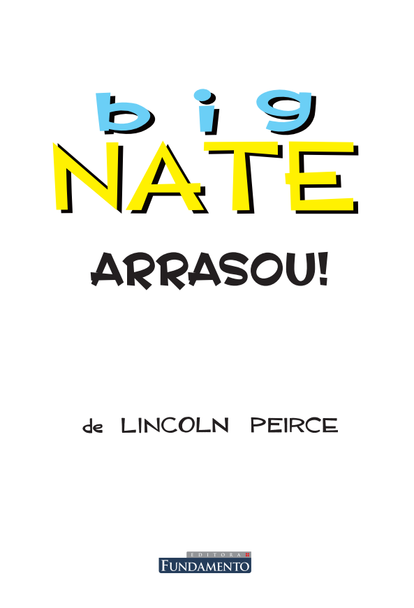 Kit Engraçado: Piadas para Rachar o Bico + Big Nate + Real Pigeons