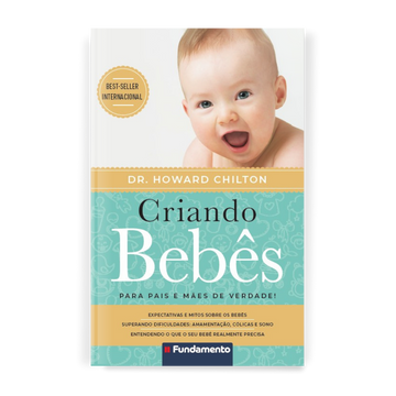 Criando Bebes - 4ª Edicao