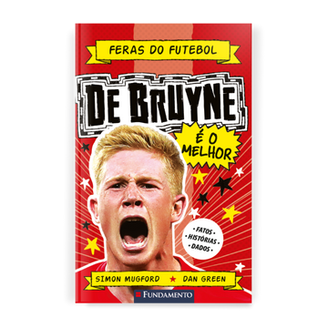 Feras do Futebol: De Bruyne