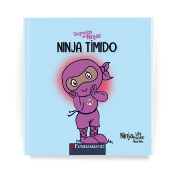 Segredos dos Ninjas - Ninja Tímido