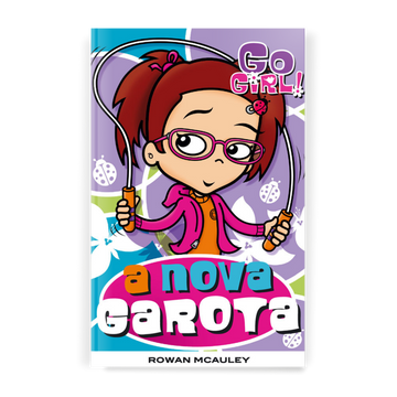 Go Girl - A Nova Garota
