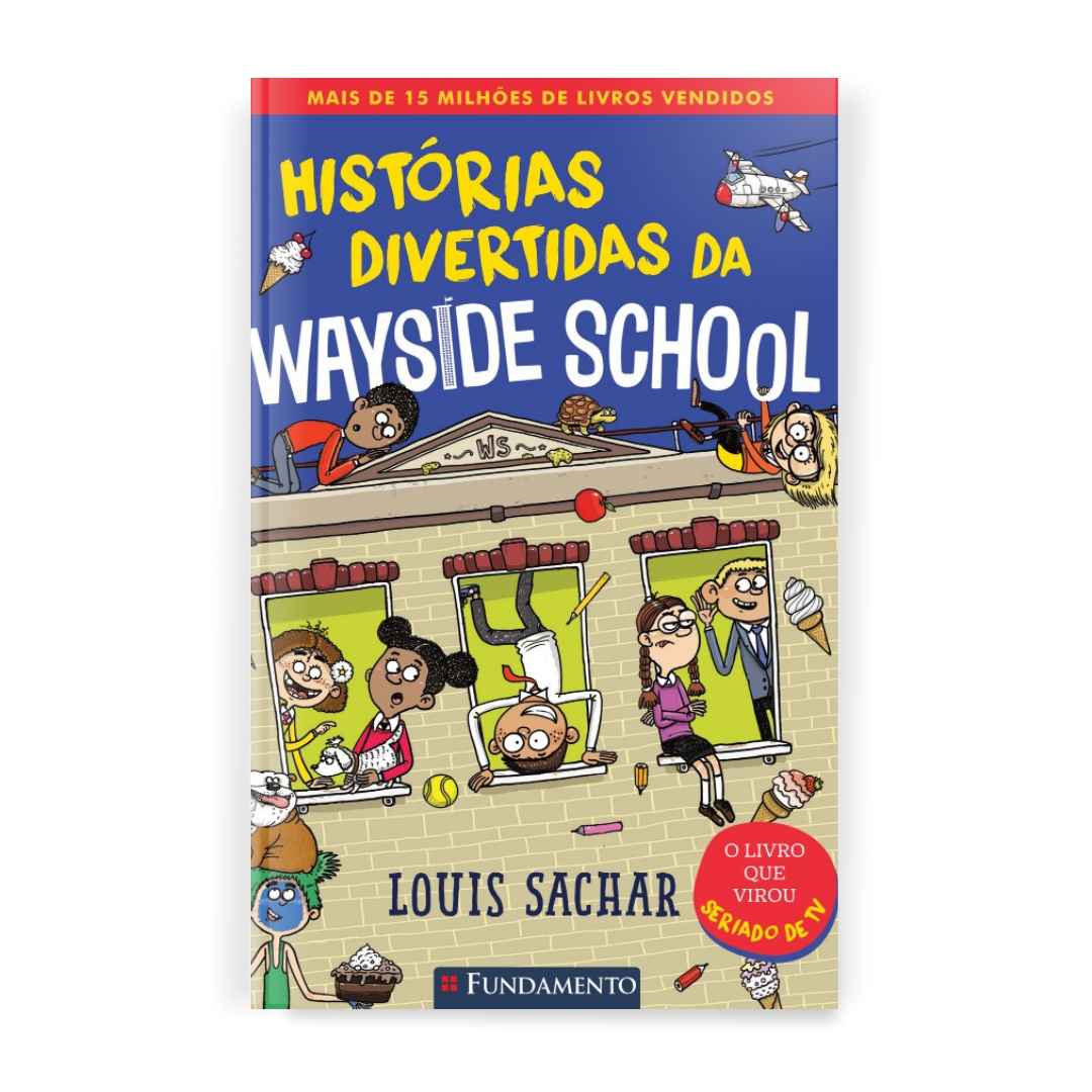 Wayside School 1 - Histórias Divertidas da Wayside School