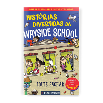 Wayside School 1 - Histórias Divertidas da Wayside School