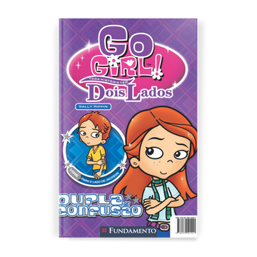Go Girl Toda Historia Tem Dois Lados - Dupla Confusão