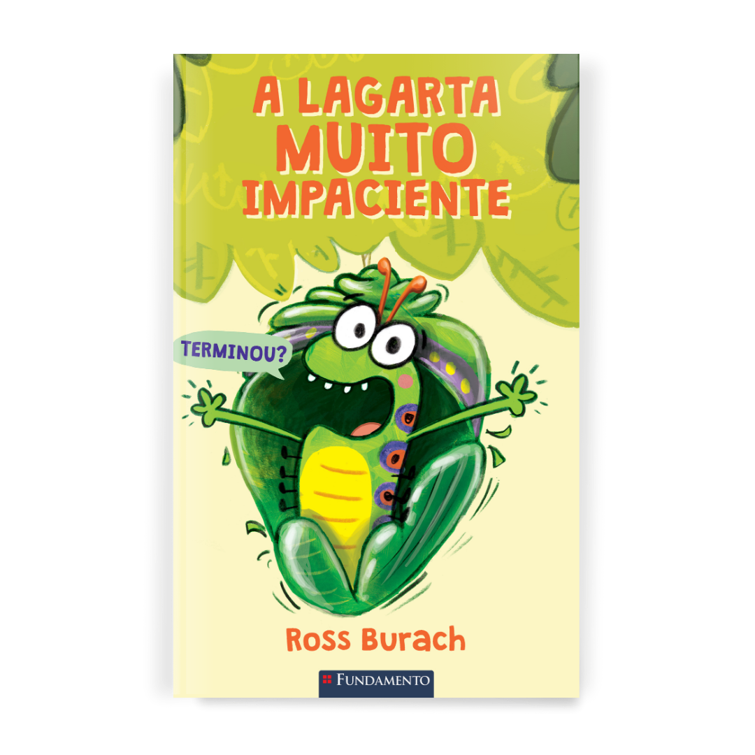 A Lagarta Muito Impaciente