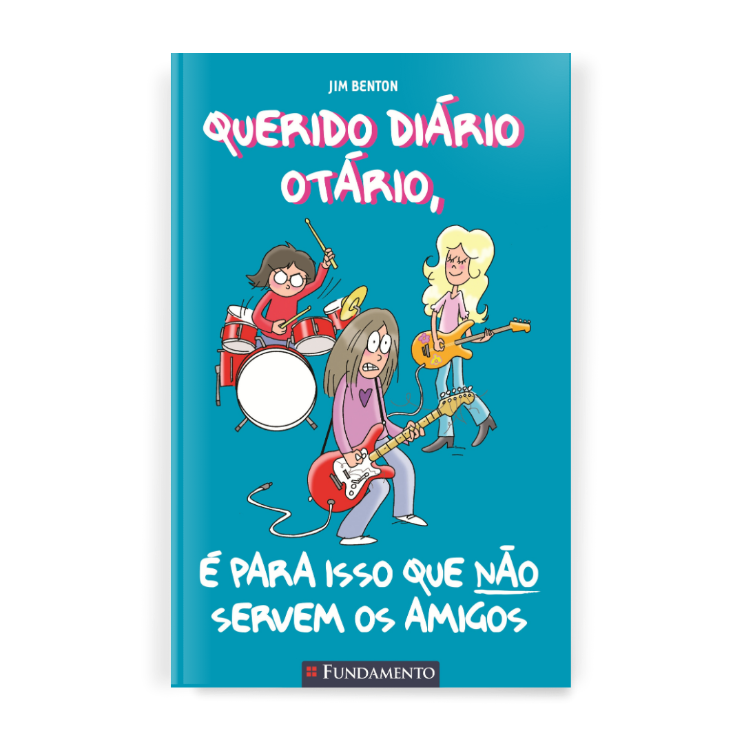 Querido Diário Otário - É para Isso que Não Servem Os Amigos