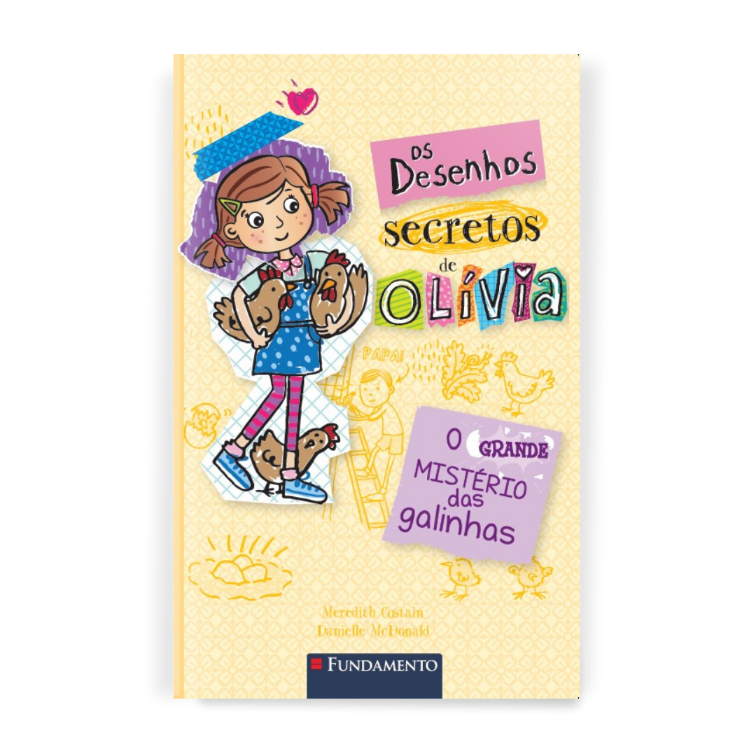 Os Desenhos Secretos de Olívia 5: o Grande Mistério das Galinhas
