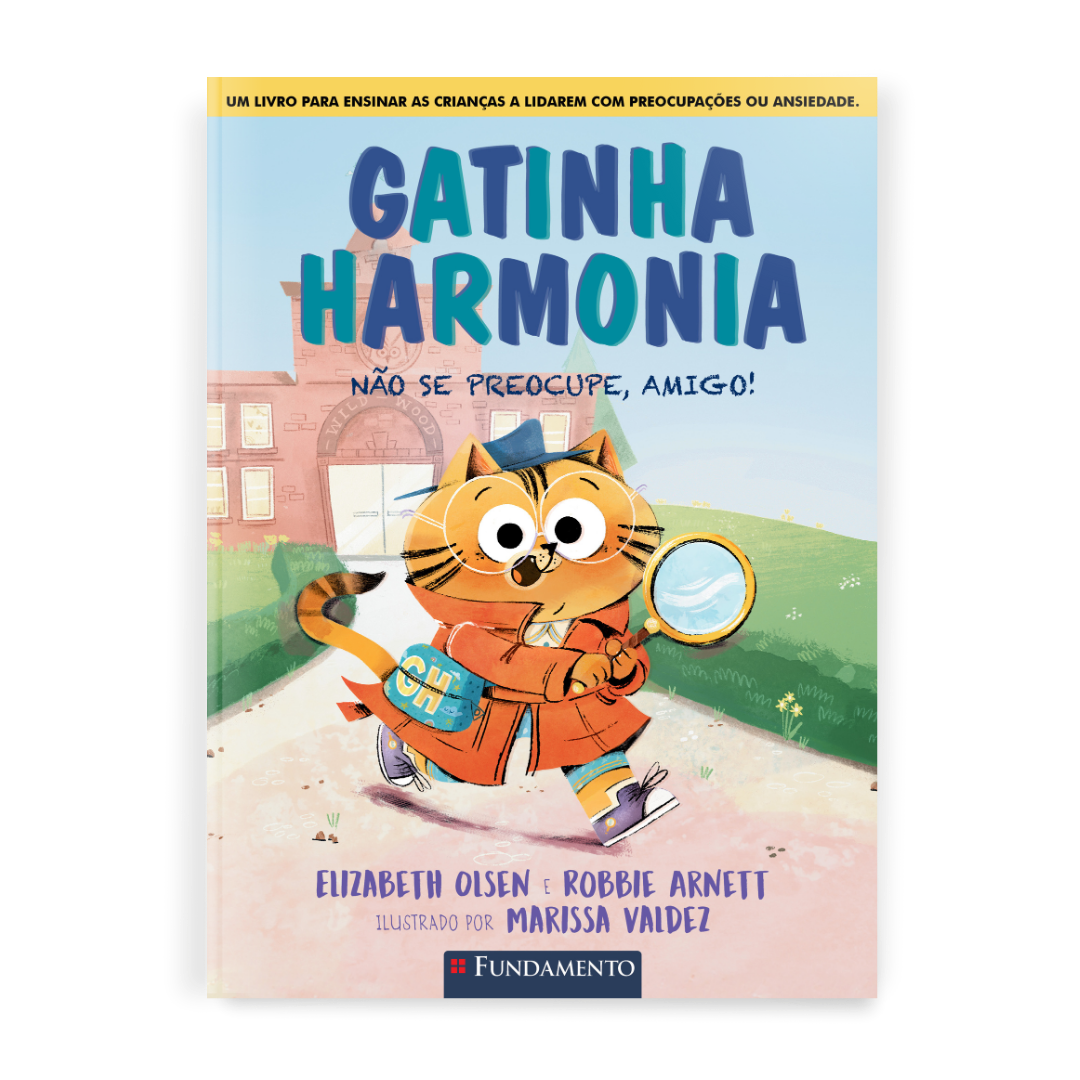 Gatinha Harmonia: Não Se Preocupe, Amigo!